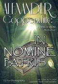 Cover: In Nomine Patris - Alexander Copperwhite