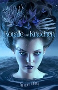 Cover: Koralle und Knochen - Babelcube Inc.