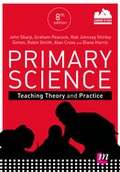 Cover: Primary Science: Teaching Theory and Practice - Learning Matters Ltd