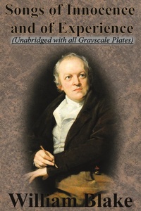 Abbildung von: Songs of Innocence and Songs of Experience (Unabridged with all Grayscale Plates) - Innovative Eggz LLC