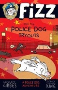 Cover: Fizz and the Police Dog Tryouts - A&U Children
