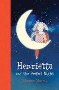Cover: Henrietta and the Perfect Night - A&U Children