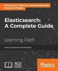 Cover: Elasticsearch: A Complete Guide - Packt Publishing
