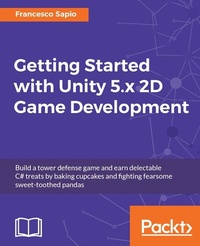 Abbildung von: Getting Started with Unity 5.x 2D Game Development - Packt Publishing