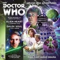 Cover: Doctor Who Main Range: 224 Alien Heart & Dalek Soul: No. 224 - Big Finish Productions Ltd
