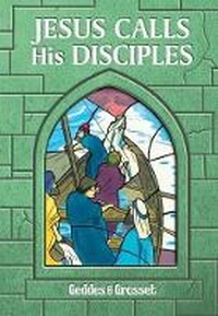 Enlarge image Cover: Jesus Calls His Disciples - Geddes & Grosset