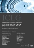 Cover: The International Comparative Legal Guide to Aviation Law 2017 - Global Legal Group Ltd
