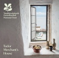 Cover: Tudor Merchant's House - National Trust Books