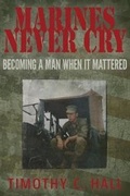 Cover: Marines Never Cry - Wickwire Hill