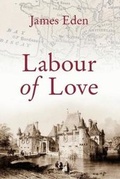 Cover: Labour of Love - Arcadian Lifestyle Publishing