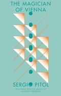 Cover: The Magician of Vienna - Deep Vellum Publishing