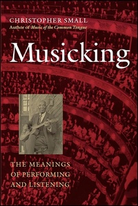 Enlarge image Cover: Musicking - Wesleyan University Press