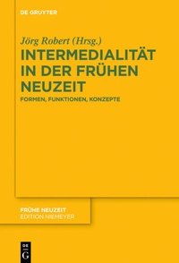 Abbildung von: Intermedialität in der Frühen Neuzeit - De Gruyter