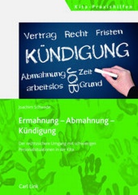 Abbildung von: Ermahnung - Abmahnung - Kündigung - Carl Link Verlag