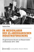 Cover: Im Medienlabor der US-amerikanischen Industrieforschung - transcript