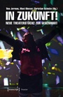 Cover: In Zukunft! - transcript