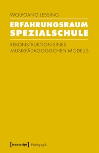 Abbildung von: Erfahrungsraum Spezialschule - transcript