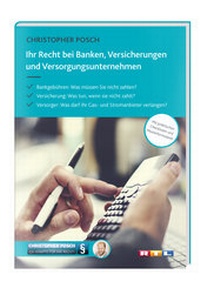 Abbildung von: Ihr Recht bei Banken, Versicherungen und Versorgungsunternehmen - Wolters Kluwer Deutschland