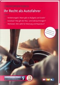 Abbildung von: Ihr Recht als Autofahrer - Wolters Kluwer Deutschland