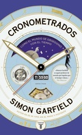 Cover: Cronometrados : c&oacute;mo el mundo se obsesion&oacute; con el tiempo - Taurus