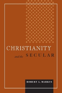 Enlarge image Cover: Christianity and the Secular - University of Notre Dame Press