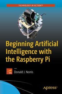 Abbildung von: Beginning Artificial Intelligence with the Raspberry Pi - Apress