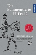 Cover: Die kommentierte H.DV.12 - Kosmos