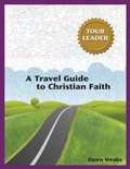 Cover: A Travel Guide to Christian Faith (Tour Leader) - Chalice Press