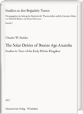 Cover: The Solar Deities of Bronze Age Anatolia - Harrassowitz Verlag