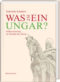 Enlarge image Cover: Was ist ein Ungar? - Harrassowitz Verlag