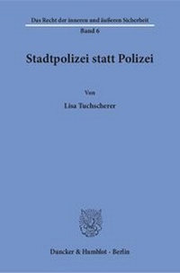 Bild: Stadtpolizei statt Polizei. - Duncker & Humblot