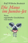 Cover: Die Maus im Jumbo-Jet - C.H.BECK