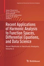 Cover: Recent Applications of Harmonic Analysis to Function Spaces, Differential Equations, and Data Science - Birkhäuser
