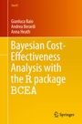 Cover: Bayesian Cost-Effectiveness Analysis with the R package BCEA - Springer