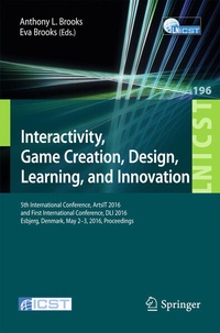 Enlarge image Cover: Interactivity, Game Creation, Design, Learning, and Innovation - Springer