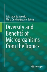 Abbildung von: Diversity and Benefits of Microorganisms from the Tropics - Springer