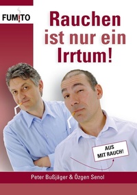 Enlarge image Cover: Rauchen ist nur ein Irrtum! - BoD - Books on Demand