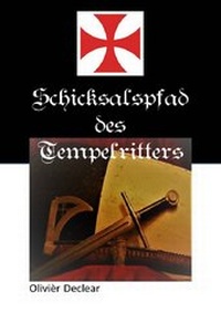 Enlarge image Cover: Schicksalspfad des Tempelritters - epubli