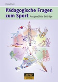 Cover: P&auml;dagogische Fragen zum Sport - Arete Verlag