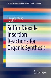 Abbildung von: Sulfur Dioxide Insertion Reactions for Organic Synthesis - Springer