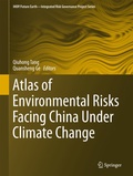 Cover: Atlas of Environmental Risks Facing China Under Climate Change - Springer