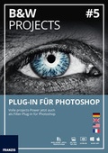 Bild: BLACK & WHITE projects #5 Plug-In f&uuml;r Photoshop (Win & Mac) - FRANZIS GmbH