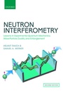 Cover: Neutron Interferometry - Oxford University Press