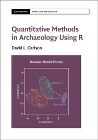 Enlarge image Cover: Quantitative Methods in Archaeology Using R - Cambridge University Press