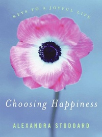 Enlarge image Cover: Choosing Happiness - William Morrow