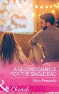 Cover: A Second Chance For The Single Dad - Mills & Boon