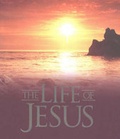 Cover: The Life of Jesus - Ideals Publishing Corporation,U.S.