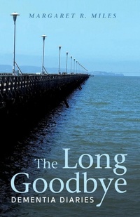 Enlarge image Cover: The Long Goodbye - Wipf & Stock Publishers