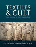 Cover: Textiles and Cult in the Ancient Mediterranean - Oxbow Books