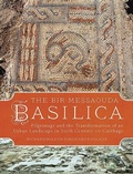 Cover: The Bir Messaouda Basilica - Oxbow Books
